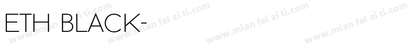 ETH Black字体转换